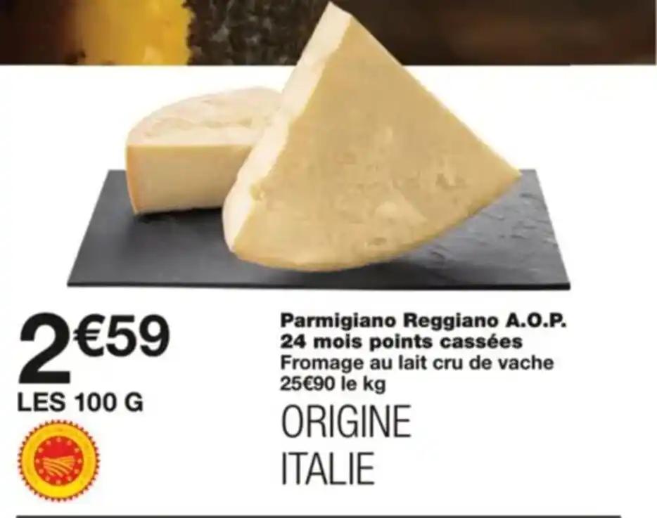 Parmigiano Reggiano A.O.P. 24 mois points cassées