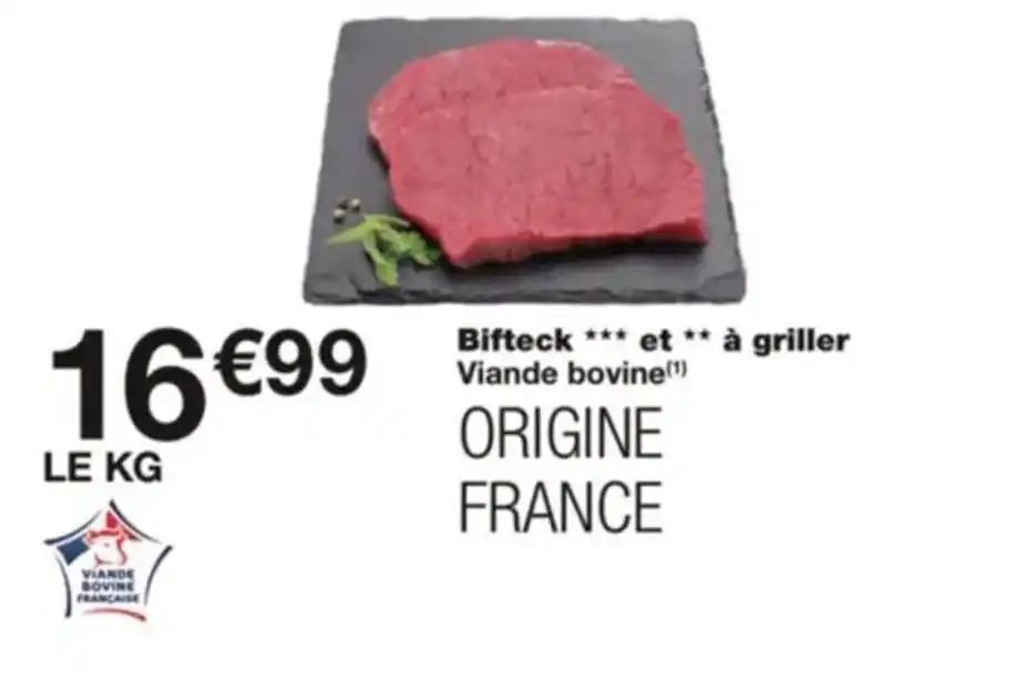 Bifteck *** et ** à griller Viande bovine(¹)