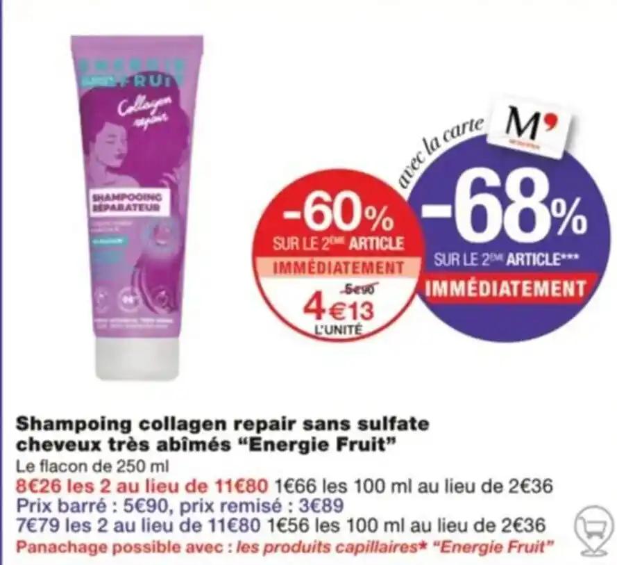Shampoing collagen repair sans sulfate cheveux très abîmés “Energie Fruit”