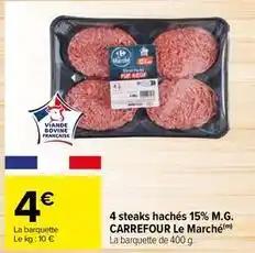 Carrefour - 4 steaks hachés 15% m.g. le marché