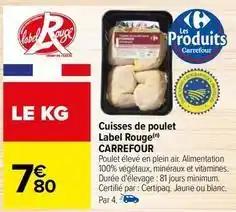 Carrefour - cuisses de poulet label rouge