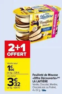 La laitière - feuilleté de mousse offre découverte