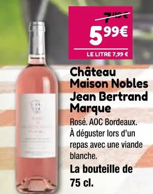 Château Maison Nobles Jean Bertrand Marque