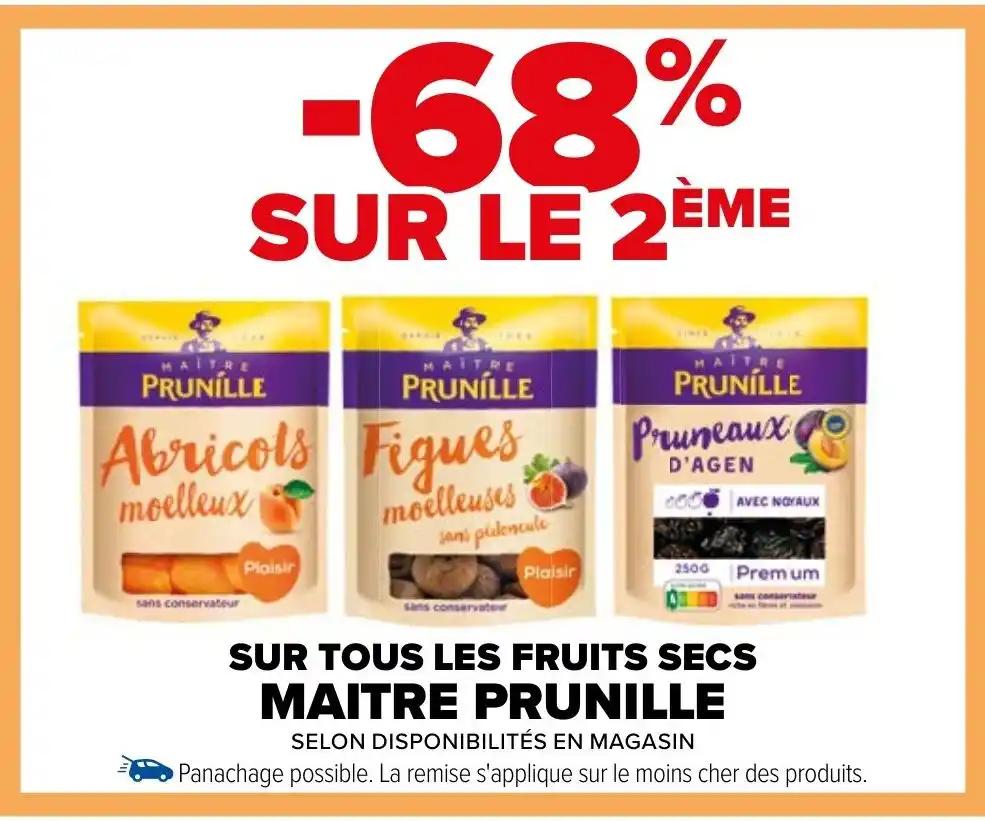 SUR TOUS LES FRUITS SECS MAITRE PRUNILLE