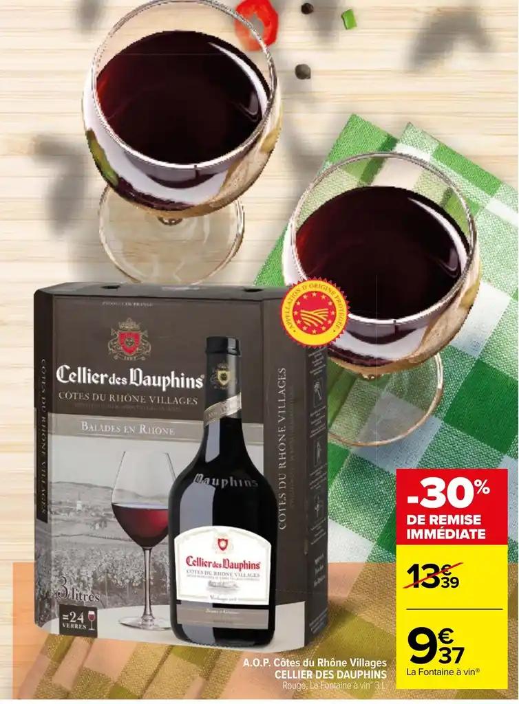 A.O.P. Côtes du Rhône Villages CELLIER DES DAUPHINS Rouge, La Fontaine à vin 3 L