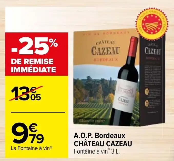 A.O.P. Bordeaux CHÂTEAU CAZEAU