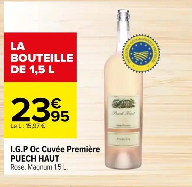 I.G.P Oc Cuvée Première PUECH HAUT