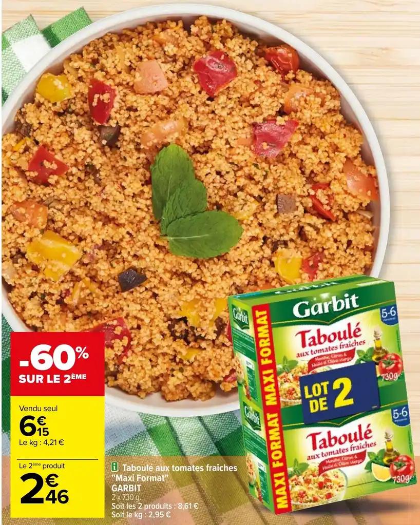 Taboulé aux tomates fraîches "Maxi Format" GARBIT