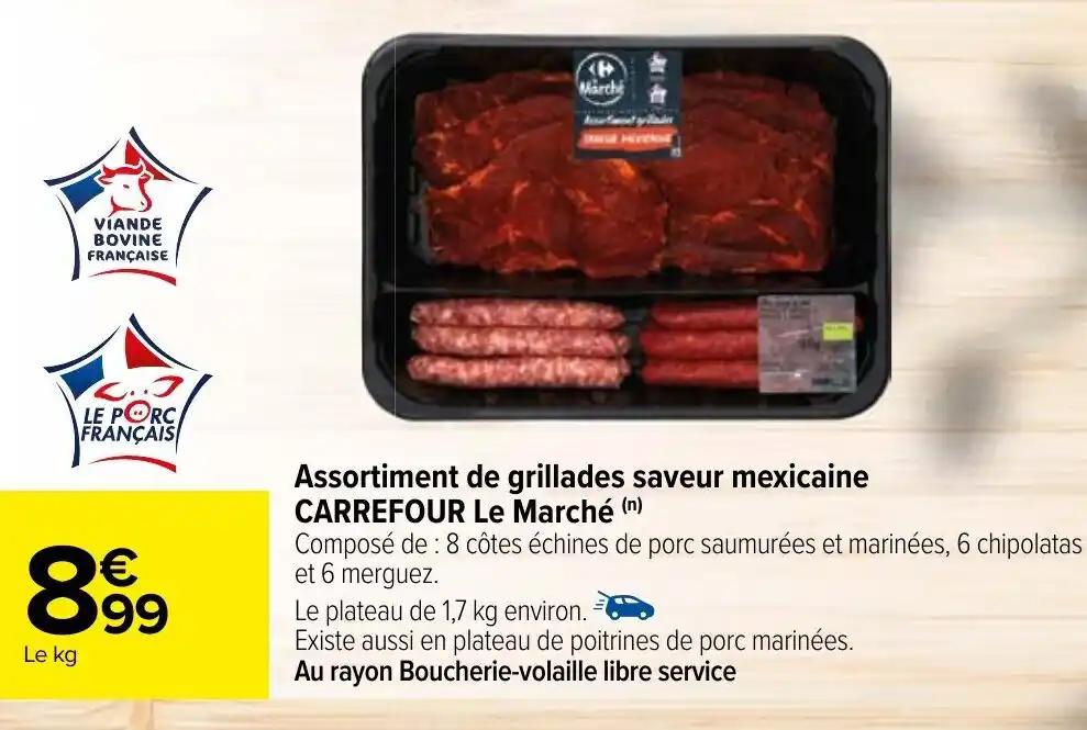 Assortiment de grillades saveur mexicaine CARREFOUR Le Marché (n)