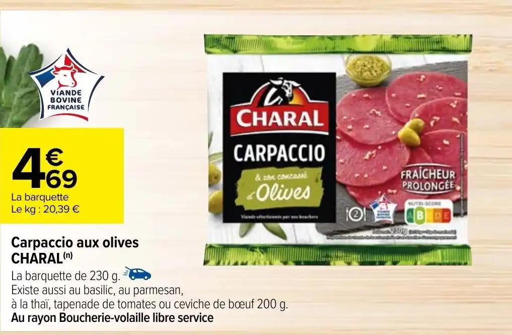 Carpaccio aux olives CHARAL(n)
