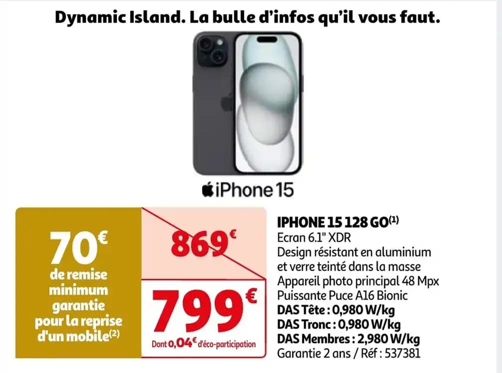 IPHONE 15 128 GO(¹) Ecran 6.1" XDR