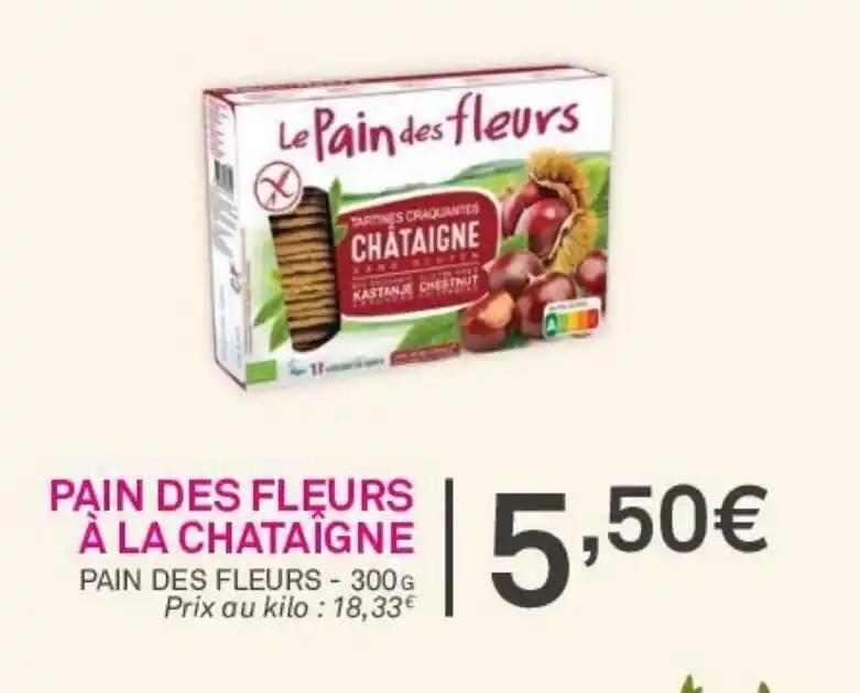 PAIN DES FLEURS A LA CHATAIGNE