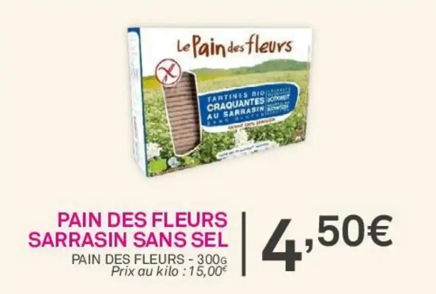 PAIN DES FLEURS SARRASIN SANS SEL