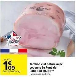 Paul predault - jambon cuit nature avec couenne le foué