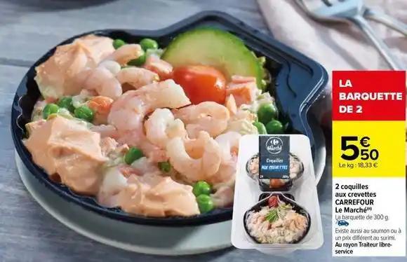 Carrefour - 2 coquilles aux crevettes le marche