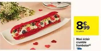 Maxi éclair crumble framboise