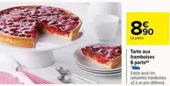 Tarte aux framboises 6 parts