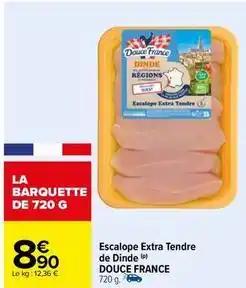 Douce france - escalope extra tendre de dinde