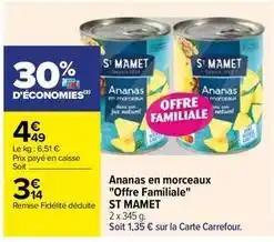 Saint mamet - ananas en morceaux offre familiale