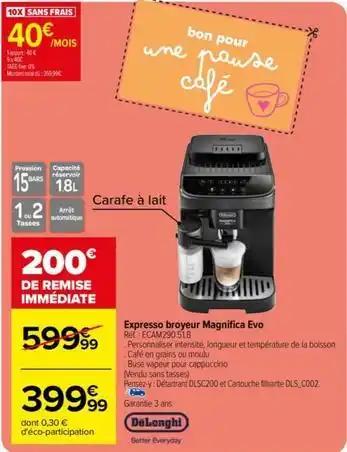 Delonghi - expresso broyeur magnifica evo