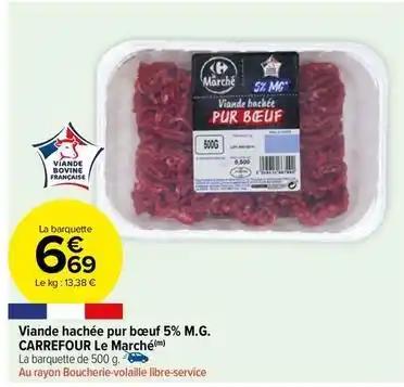 Carrefour - viande hachée pur boeuf 5% m.g. le marché