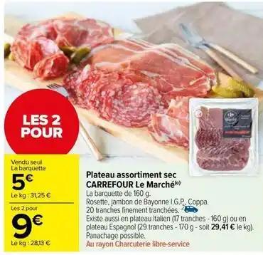 Carrefour - plateau assortiment sec le marché