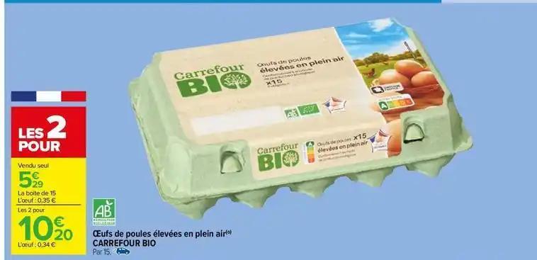 Carrefour - œufs de poules élevées en plein air bio