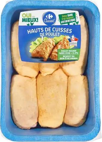 CARREFOUR CLASSIC' Hauts de cuisses de poulet