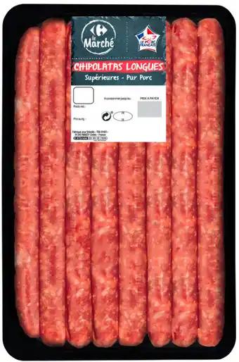 8 chipolatas longues natures supérieures pur porc CARREFOUR Le Marché