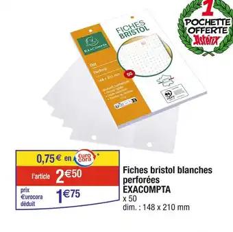 EXACOMPTA Fiches bristol blanches perforées