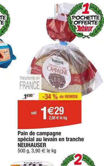 NEUHAUSER Pain de campagne spécial au levain en tranche