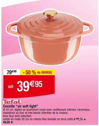 TEFAL Cocotte “air soft light”