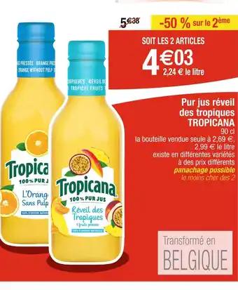 TROPICANA Pur jus réveil des tropiques