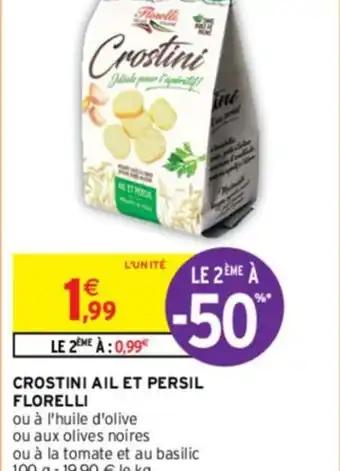 CROSTINI AIL ET PERSIL FLORELLI