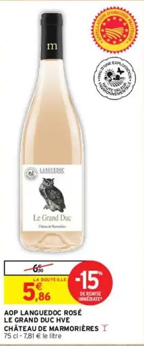AOP LANGUEDOC ROSÉ LE GRAND DUC HVE CHÂTEAU DE MARMORIÈRES Y