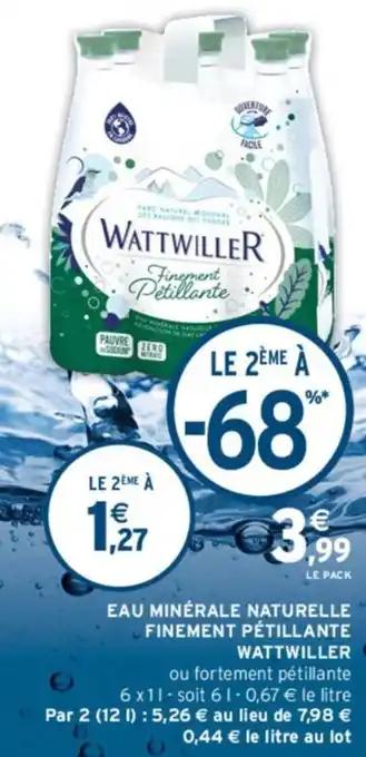 EAU MINÉRALE NATURELLE FINEMENT PÉTILLANTE WATTWILLER