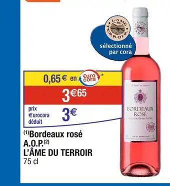 L’ÂME DU TERROIR Bordeaux rosé, A.O.P
