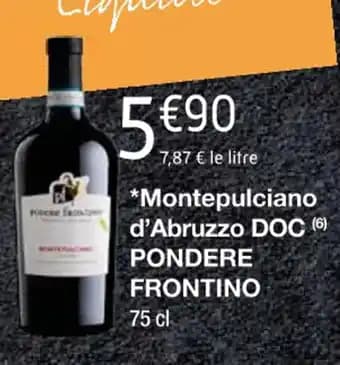 Promotion Exclusives de Montepulciano d abruzzo doc : Découvrez l'Offre incontournable