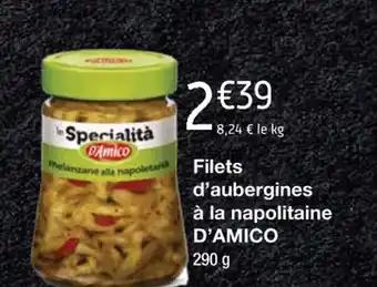 Filets d'aubergines à la napolitaine D'AMICO 290 g
