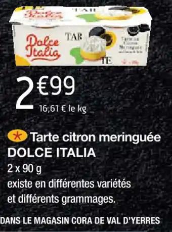 Tarte citron meringuée DOLCE ITALIA