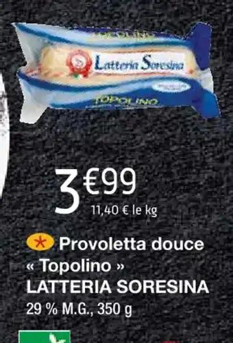 Provoletta douce Tapolino latteria soresina