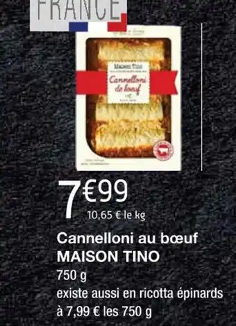 Cannelloni au bœuf MAISON TINO 750 g