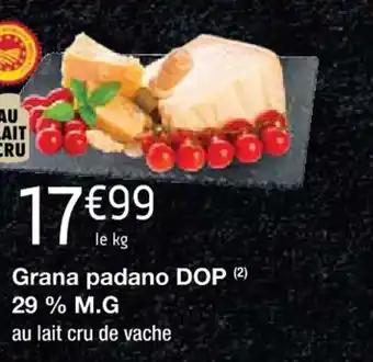 Promotion Exclusives de Grana padano dop : Découvrez l'Offre incontournable