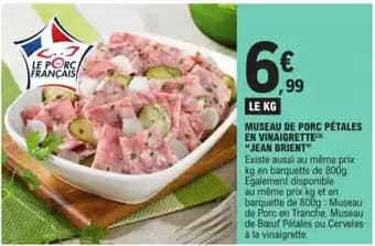 MUSEAU DE PORC PÉTALES EN VINAIGRETTE(3) "JEAN BRIENT"