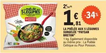 LA POÊLÉE AUX 5 LÉGUMES SURGELÉE "PAYSAN BRETON"
