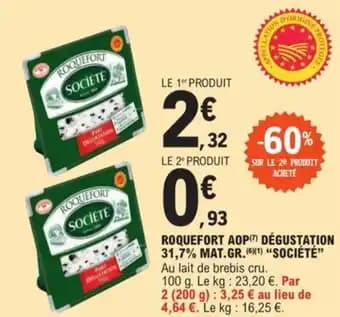 ROQUEFORT AOP DÉGUSTATION 31,7% MAT.GR. (61) "SOCIÉTÉ"