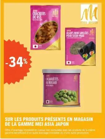 SUR LES PRODUITS PRÉSENTS EN MAGASIN DE LA GAMME MEI ASIA JAPON