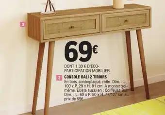 3 CONSOLE BALI 2 TIROIRS
