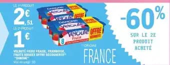 VELOUTÉ FRUIX FRAISE, FRAMBOISE, FRUITS ROUGES OFFRE DÉCOUVERTE DANONE"