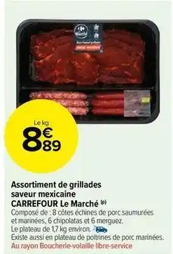 Carrefour - assortiment de grillades saveur mexicaine le marché